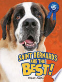 Saint Bernards Are the Best! cover