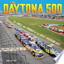 The Daytona 500: The Thrill and Thunder of the Great American Race cover