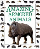 Amazing Armored Animals cover