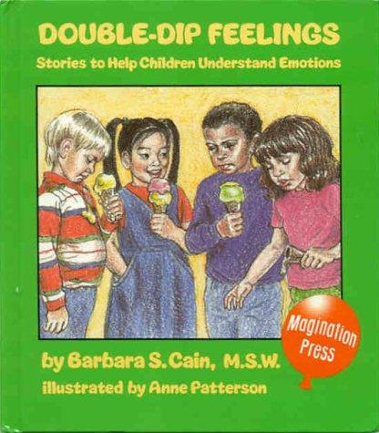 Double-Dip Feelings: Stories to Help Understand Emotions cover