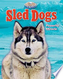Sled Dog: Powerful Miracle cover