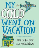 My Cold Went on Vacation cover