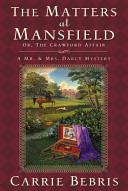 The Matters at Mansfield (Or, the Crawford Affair) cover
