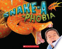 Snake-a-Phobia cover