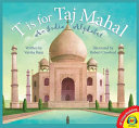 T Is for Taj Mahal: An India Alphabet cover