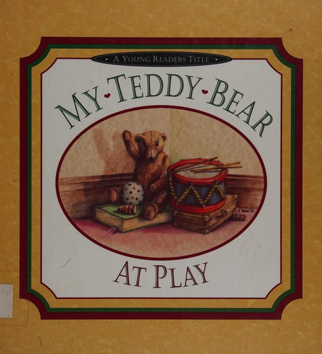 My Teddy Bear at Play cover