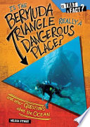 Is the Bermuda Triangle Really a Dangerous Place? And Other Questions About the Ocean cover