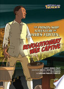 The Prison-Ship Adventure of James Forten, Revolutionary War Captive cover