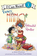 Fancy Nancy: Splendid Speller cover