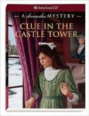 Clue in the Castle Tower: A Samantha Mystery cover