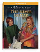 The Silver Guitar: A Julie Mystery cover