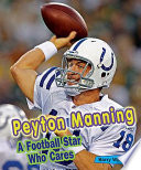 Peyton Manning: A Football Star Who Cares cover