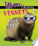 Ferrets: Cool Pets! cover