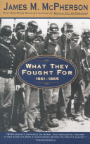 What They Fought For 1861-1865 cover