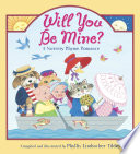Will You Be Mine? A Nursery Rhyme Romance cover