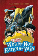 We Are Not Eaten by Yaks cover