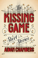 The Kissing Game: Short Stories cover