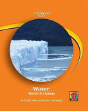 Water: Watch It Change cover