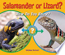 Salamander or Lizard? How Do You Know? cover