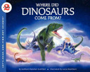Where Did Dinosaurs Come From? cover