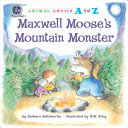 Maxwell Moose's Mountain Monster cover
