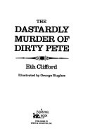 The Dastardly Murder of Dirty Pete cover