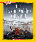 The Exxon Valdez Oil Spill cover