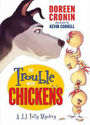 The Trouble with Chickens cover