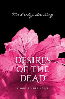 Desires of the Dead: A Body Finder Novel cover