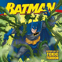 Batman and the Toxic Terror cover