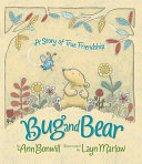 Bug and Bear: A Story of True Friendship cover