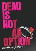 Dead Is Not an Option cover