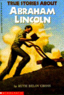 True Stories About Abraham Lincoln cover
