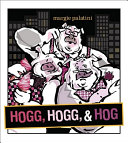 Hogg, Hogg, & Hog cover
