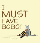 I Must Have Bobo! cover