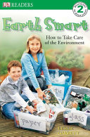 Earth Smart: How to Take Care of the Environment cover