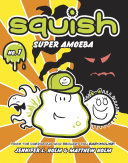 Squish, Super Amoeba cover