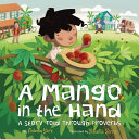 A Mango in the Hand: A Story Told Through Proverbs cover