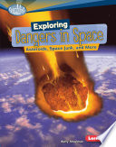 Exploring Dangers in Space: Asteroids, Space Junk, and More cover