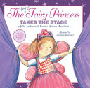 The Very Fairy Princess Takes the Stage cover