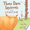 Those Darn Squirrels and the Cat Next Door cover