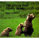 The Grizzly Bear Family Book cover