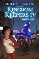 Kingdom Keepers IV: Power Play (2011 Edition)