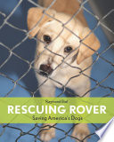 Rescuing Rover: Saving America's Dogs cover