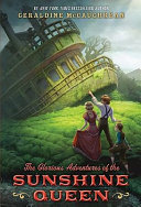 The Glorious Adventures of the Sunshine Queen cover