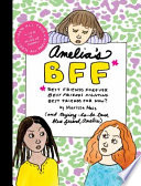 Amelia's BFF: Best Friends Forever, Best Friends Fighting, Best Friends for Now? cover