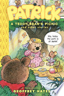 Patrick in A Teddy Bear's Picnic and Other Stories: A Toon Book cover