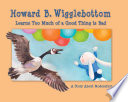 Howard B. Wigglebottom Learns Too Much of a Good Thing Is Bad cover