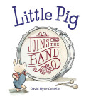 Little Pig Joins the Band cover