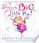 Dream Big, Little Pig! cover